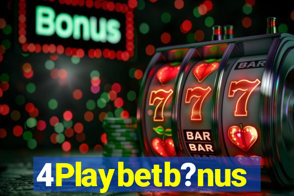 4Playbetb?nus