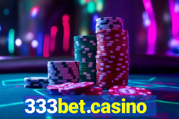 333bet.casino