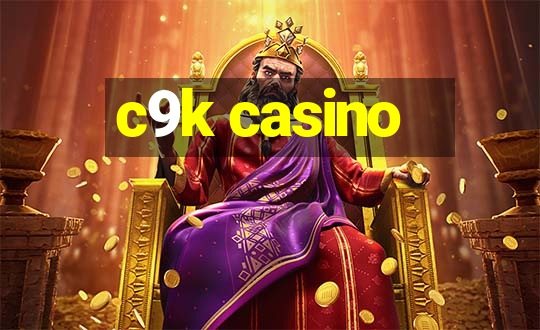 c9k casino