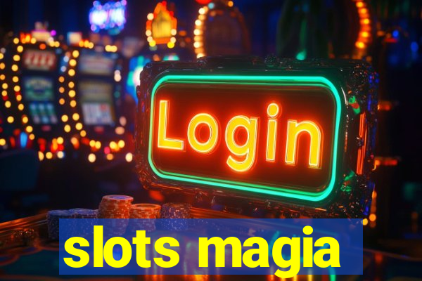 slots magia