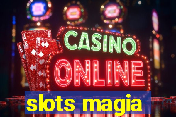 slots magia