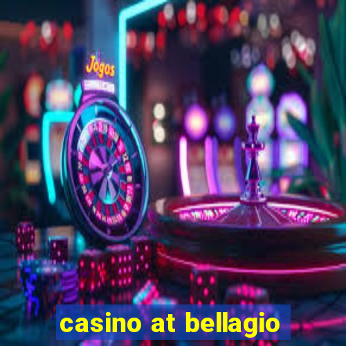 casino at bellagio