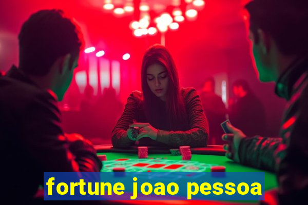 fortune joao pessoa