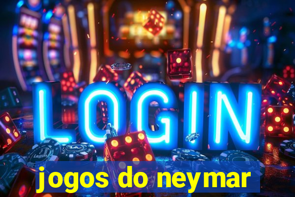 jogos do neymar