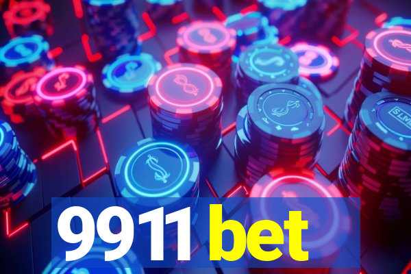 9911 bet