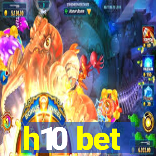 h10 bet