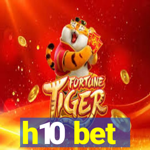 h10 bet