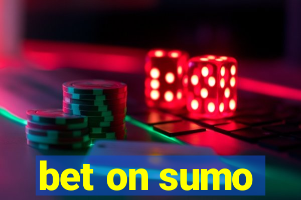 bet on sumo