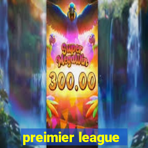 preimier league