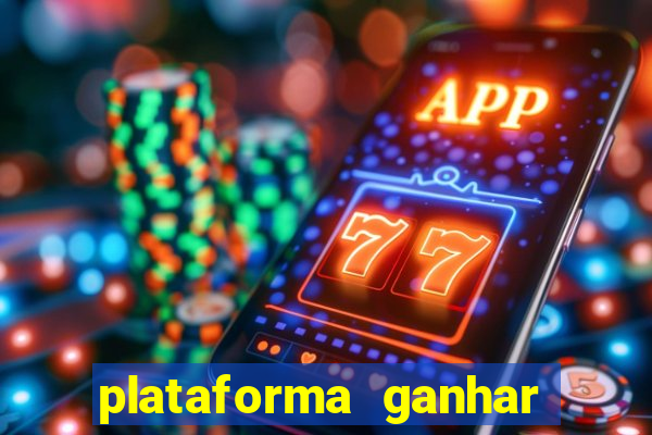 plataforma ganhar dinheiro jogando