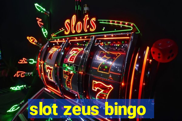 slot zeus bingo