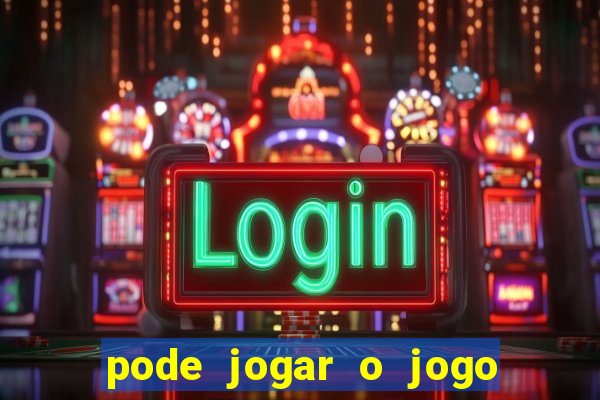 pode jogar o jogo do tigrinho