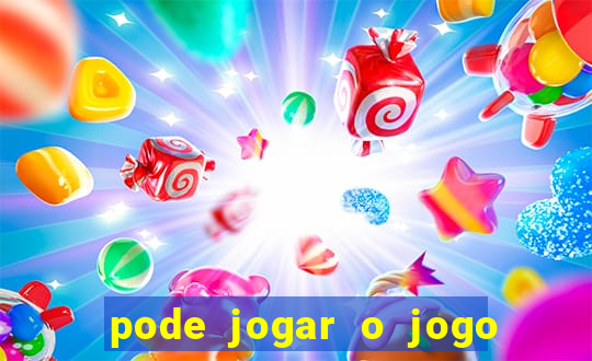 pode jogar o jogo do tigrinho