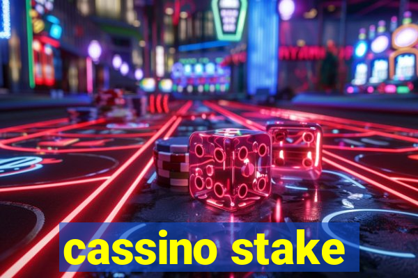 cassino stake