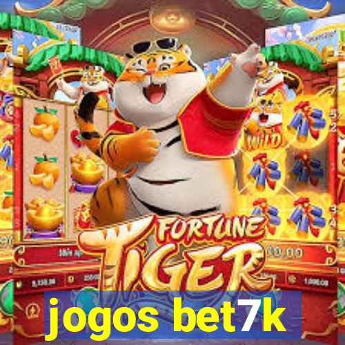 jogos bet7k