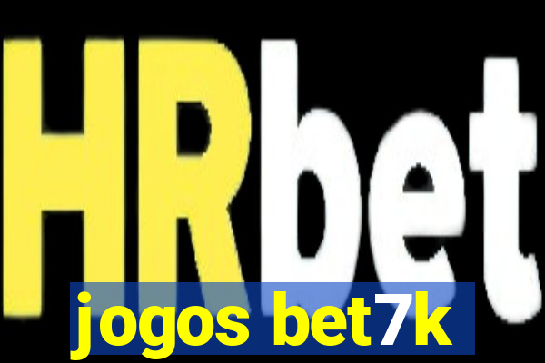 jogos bet7k