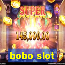 bobo slot