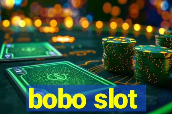 bobo slot