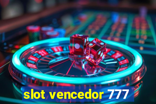 slot vencedor 777