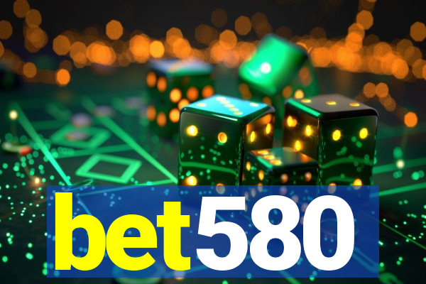 bet580