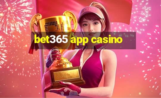 bet365 app casino