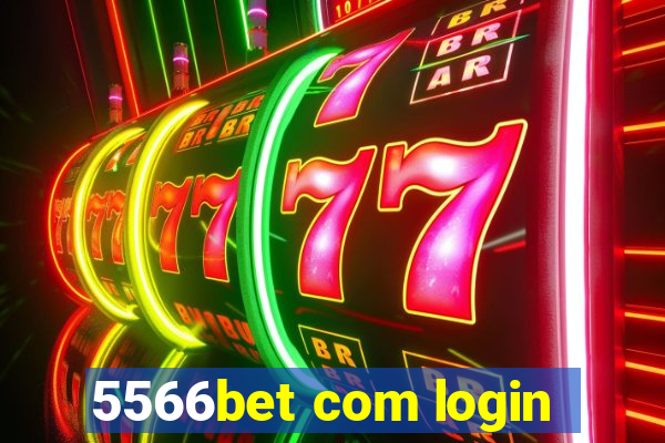 5566bet com login