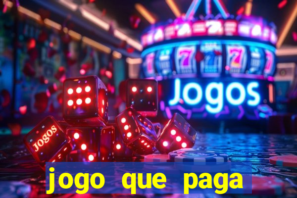 jogo que paga dinheiro real