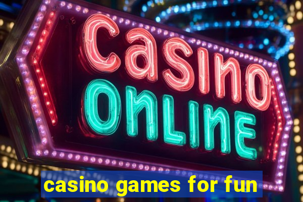 casino games for fun