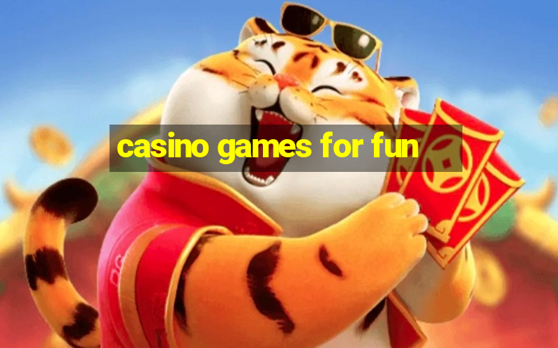 casino games for fun