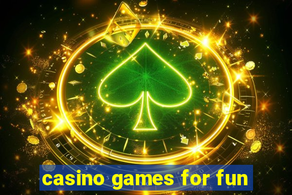 casino games for fun