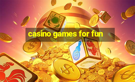 casino games for fun