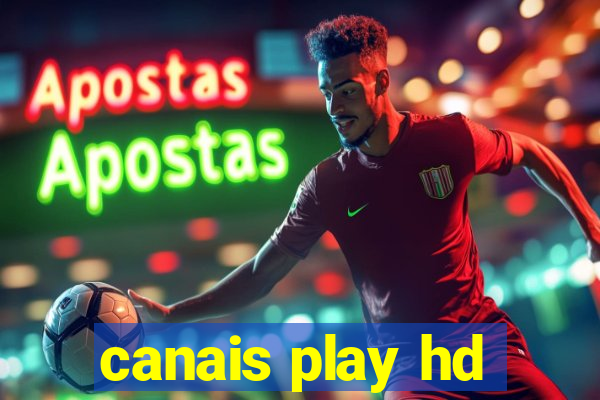 canais play hd