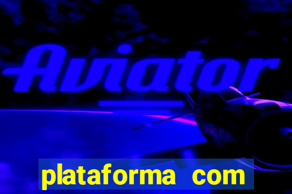 plataforma com bonus bet