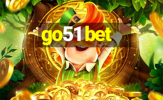 go51 bet