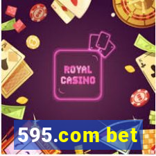 595.com bet