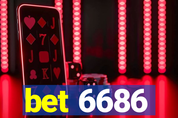 bet 6686