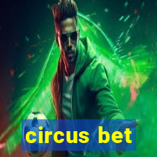 circus bet