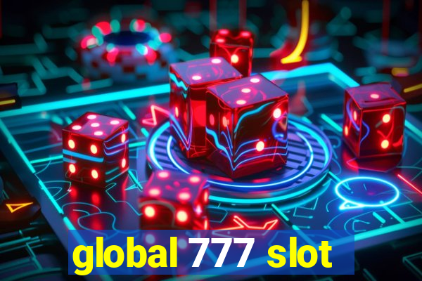 global 777 slot