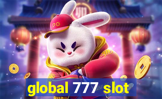 global 777 slot