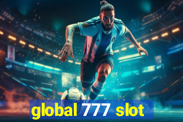 global 777 slot