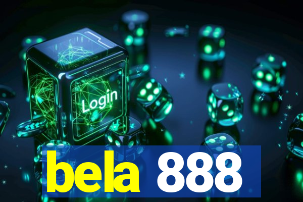 bela 888