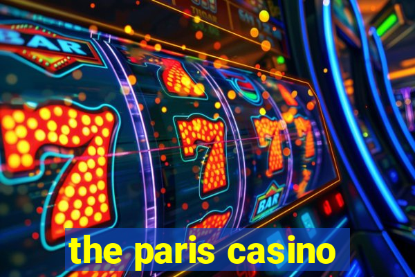 the paris casino