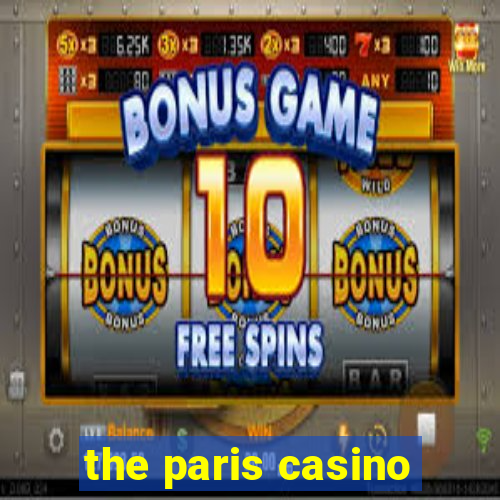 the paris casino