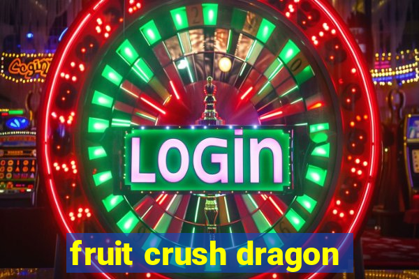 fruit crush dragon