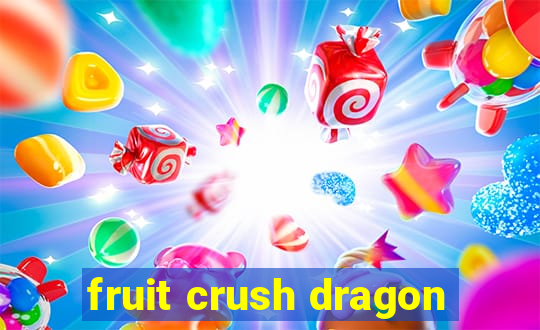 fruit crush dragon