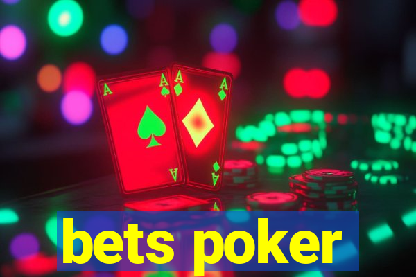 bets poker