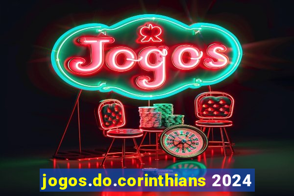 jogos.do.corinthians 2024