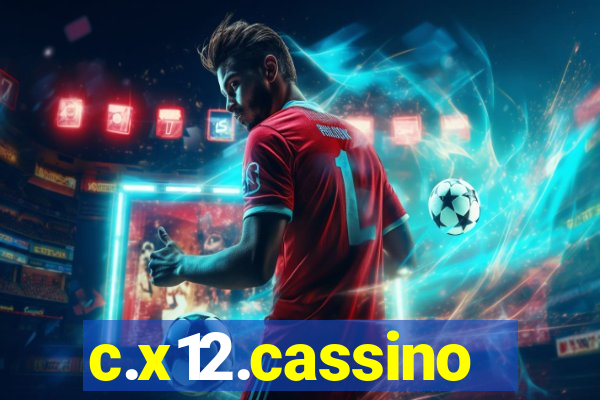 c.x12.cassino