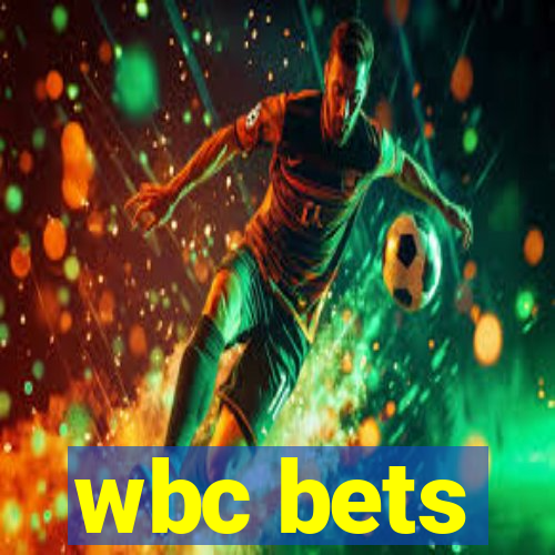 wbc bets