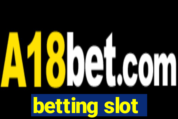 betting slot